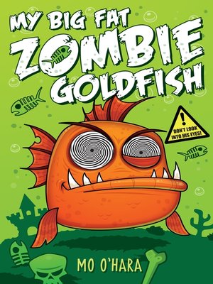 cover image of My Big Fat Zombie Goldfish